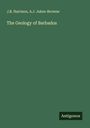J. B. Harrison: The Geology of Barbados, Buch