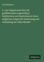 Carl Hartmann: L. von Tengoborski über die goldführenden Lagerstätten Californiens und Australiens in ihren möglichen Folgen für Gewinnung und Anhäufung der edlen Metalle, Buch
