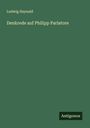 Ludwig Haynald: Denkrede auf Philipp Parlatore, Buch