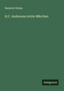Heinrich Helms: H.C. Andersens letzte Märchen, Buch