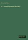 Heinrich Helms: H.C. Andersens letzte Märchen, Buch
