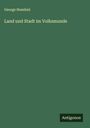 George Hesekiel: Land und Stadt im Volksmunde, Buch