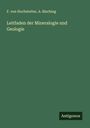 F. von Hochstetter: Leitfaden der Mineralogie und Geologie, Buch