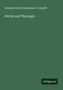 Heinrich Julius Holtzmann: Kirche und Theologie, Buch