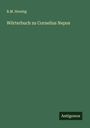 R. M. Horstig: Wörterbuch zu Cornelius Nepos, Buch