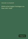 Alexander Von Humboldt: Briefe an Karl August Varnhagen von Ense (1827-1858), Buch