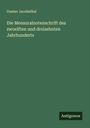 Gustav Jacobsthal: Die Mensuralnotenschrift des zwoelften und dreizehnten Jahrhunderts, Buch