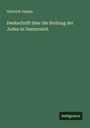 Heinrich Jaques: Denkschrift über die Stellung der Juden in Oesterreich, Buch