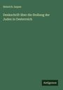 Heinrich Jaques: Denkschrift über die Stellung der Juden in Oesterreich, Buch