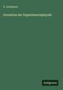 E. Jochmann: Grundriss der Experimentalphysik, Buch