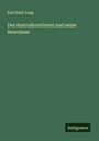 Karl Emil Jung: Der Australkontinent und seine Bewohner, Buch