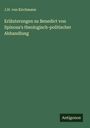 J. H. Von Kirchmann: Erläuterungen zu Benedict von Spinoza's theologisch-politischer Abhandlung, Buch
