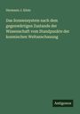 Hermann J. Klein: Das Sonnensystem nach dem gegenwärtigen Zustande der Wissenschaft vom Standpunkte der kosmischen Weltanschauung, Buch