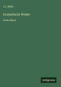 J. L. Klein: Dramatische Werke, Buch