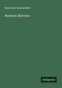 Harmloser Kleinstädter: Moderne Märchen, Buch