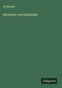 H. Klencke: Alexander von Humboldt, Buch