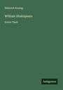 Heinrich Koenig: William Shakspeare, Buch