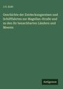 J. G. Kohl: Geschichte der Entdeckungsreisen und Schifffahrten zur Magellan-Straße und zu den ihr benachbarten Ländern und Meeren, Buch