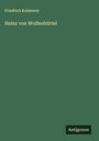 Friedrich Koldewey: Heinz von Wolfenbüttel, Buch