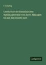 F. Kreyßig: Geschichte der französischen Nationalliteratur von ihren Anfängen bis auf die neueste Zeit, Buch