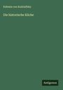 Eufemia von Kudriaffsky: Die historische Küche, Buch