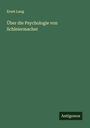 Ernst Lang: Über die Psychologie von Schleiermacher, Buch
