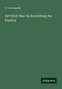 A. von Lasaulx: Der Streit über die Entstehung des Basaltes, Buch