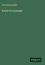 Ferdinand Lassalle: Franz von Sickingen, Buch