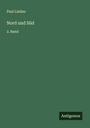 Paul Lindau: Nord und Süd, Buch