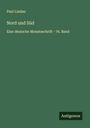 Paul Lindau: Nord und Süd, Buch