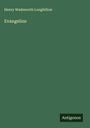 Henry Wadsworth Longfellow: Evangeline, Buch