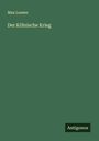 Max Lossen: Der Kölnische Krieg, Buch