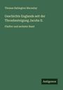 Thomas Babington Macaulay: Geschichte Englands seit der Thronbesteigung Jacobs II., Buch