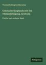 Thomas Babington Macaulay: Geschichte Englands seit der Thronbesteigung Jacobs II., Buch