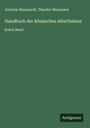 Joachim Marquardt: Handbuch der Römischen Alterthümer, Buch
