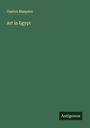 Gaston Maspero: Art in Egypt, Buch