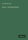 Ludwig Meinardus: Mozart - Ein Künstlerleben, Buch