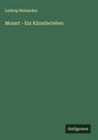Ludwig Meinardus: Mozart - Ein Künstlerleben, Buch