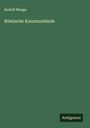 Rudolf Menge: Römische Kunstzustände, Buch