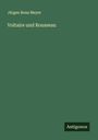 Jürgen Bona Meyer: Voltaire und Rousseau, Buch