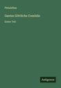 Philalethes: Dantes Göttliche Comödie, Buch