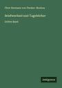 Fürst Hermann von Pückler-Muskau: Briefwechsel und Tagebücher, Buch