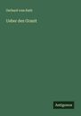 Gerhard Vom Rath: Ueber den Granit, Buch