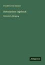 Friedrich Von Raumer: Historisches Tagebuch, Buch