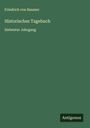 Friedrich Von Raumer: Historisches Tagebuch, Buch