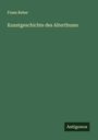 Franz Reber: Kunstgeschichte des Alterthums, Buch