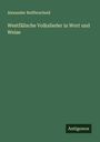 Alexander Reifferscheid: Westfälische Volkslieder in Wort und Weise, Buch