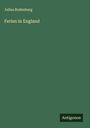 Julius Rodenberg: Ferien in England, Buch