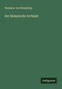 Hermann Von Rosenberg: Der Malayische Archipel, Buch