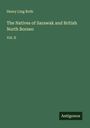 Henry Ling Roth: The Natives of Sarawak and British North Borneo, Buch